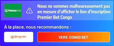 premier bet congo - premierbetzone en ligne